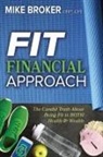 Mike Broker - Fit Financial Approach