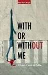 Esther Maria Magnis - With or Without Me