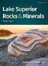 Bob Lynch, Dan R. Lynch - Lake Superior Rocks & Minerals Field Guide