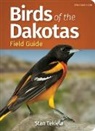 Stan Tekiela - Birds of the Dakotas Field Guide