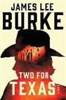 James Lee Burke - Two for Texas