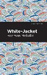 Herman Melville - White-Jacket