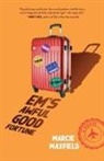 Marcie Maxfield - Em's Awful Good Fortune