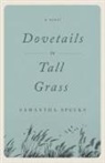 Samantha Specks - Dovetails in Tall Grass