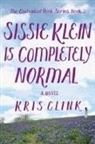 Kris Clink - Sissie Klein is Completely Normal