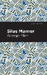 George Eliot - Silas Marner