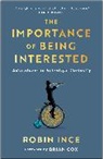 Robin Ince, Ince Robin - The Importance of Being Interested