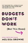 Melissa Browne - Budgets Don''t Work (But This Does)