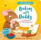 Seb Braun, Kathryn Smith, Seb Braun - Baking with Daddy
