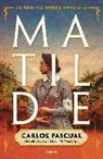 Carlos Pascual - Matilde (Spanish Edition)