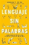 Barbara Tijerina - Lenguaje sin palabras / Non-Verbal Language