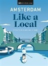 Elysia Brenner, DK Eyewitness, Nellie Huang, Michael Mordechay - Amsterdam Like a Local