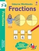 Holly Bathie, Holly Bathie Bathie, Elisa Paganelli, Elisa Paganelli - Usborne Workbooks, Age 7-8: Fractions