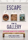 James Hamer-Morton - Escape from the Gallery