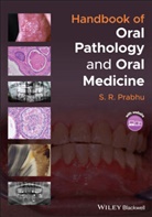 S R Prabhu, S. R. Prabhu, S. R. (University of Queensland Prabhu, Sr Prabhu, Prabhu S. R. - Handbook of Oral Pathology and Oral Medicine