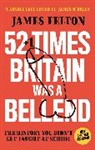 James Felton - 52 Times Britain was a Bellend