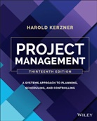 Kerzner, H Kerzner, Harold Kerzner, Harold (Baldwin-Wallace College Kerzner - Project Management