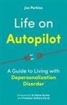 Joe Perkins - Life on Autopilot