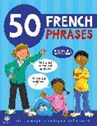 Catherine Bruzzone, Bruzzone Catherine, Susan Martineau, Martineau Susan, Leighton Noyes, Noyes Leighton - 50 French Phrases