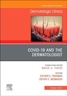 Esther Freeman, Esther Freeman, Esther (Department of Dermatology Freeman, Freeman Esther, Devon Mcmahon - COVID-19 and the Dermatologist, An Issue of Dermatologic Clinics