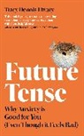 Tracy Dennis-Tiwary, Tracy Dennis-Tiwary - Future Tense