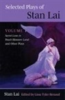 Stan Lai, Lissa Renaud, Lissa Tyler Renaud - Selected Plays of Stan Lai