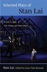 Stan Lai, Lissa Renaud, Lissa Tyler Renaud - Selected Plays of Stan Lai