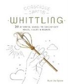 Barn the Spoon, Barn the Spoon - Conscious Crafts: Whittling
