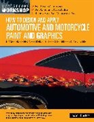 Joann Bortles, JOANN BORTLES - How to Design and Apply Automotive and Motorcycle Paint and Graphics