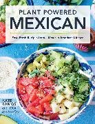 KATE RAMOS, Kate Ramos - Plant Powered Mexican