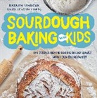 NATALYA SYANOVA, Natalya Syanova - Sourdough Baking With Kids