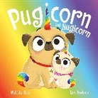Tim Budgen, MATILDA ROSE, Matilda Rose, Budgen Tim - The Magic Pet Shop: Pugicorn and Hugicorn