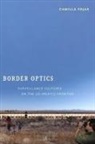 Camilla Fojas - Border Optics