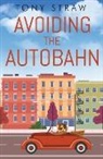 Tony Straw - Avoiding the Autobahn