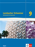Johanne Biburger, Johannes Biburger, Ank Frantzke, Anke Frantzke, Manfred Herbst - Lambacher Schweizer Mathematik 9. Ausgabe Bayern