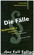 Thoma Dräger, Thomas Dräger, Egbert Rumpf-Rometsch - Die Fälle: Strafrecht, Besonderer Teil. Tl.2