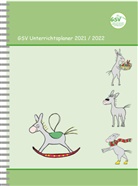 Tamara Foerster, Tamara Foerster, GSV Grundschulstunden Verlag - GSV Unterrichtsplaner Lehrerkalender für Grundschullehrer (DIN A5) 2021/22, Wire-O-Ringbindung