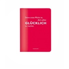 Heft A6 kariert, "Deine erste Pflicht, ist selbst glücklich zu machen." (Ludwig Feuerbach)