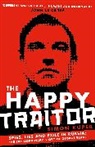 Simon Kuper - The Happy Traitor