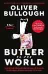 Oliver Bullough, Bullough Oliver - Butler to the World
