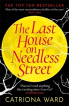 Catriona Ward, Ward Catriona - The Last House on Needless Street
