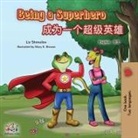 Kidkiddos Books, Liz Shmuilov - Being a Superhero