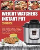 David Lee, Lakmali Clark - Weight Watchers Instant Pot Cookbook