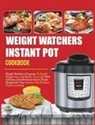 David Lee, Lakmali Clark - Weight Watchers Instant Pot Cookbook