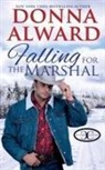 Donna Alward, Alward Donna - Falling for the Marshal