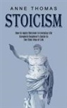 Anne Thomas, Thomas Anne - Stoicism