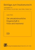 Lukas Piroth - Die umsatzsteuerliche Organschaft in Krise und Insolvenz