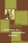 Anne Cheng - Grundriss Geschichte des chinesischen Denkens