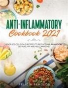 Felicia Renolds - Anti-Inflammatory Cookbook 2021