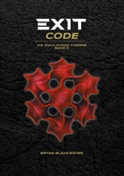 Bryan Blackwater - Exit Code
